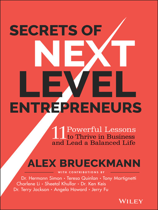 Title details for Secrets of Next-Level Entrepreneurs by Alex Brueckmann - Available